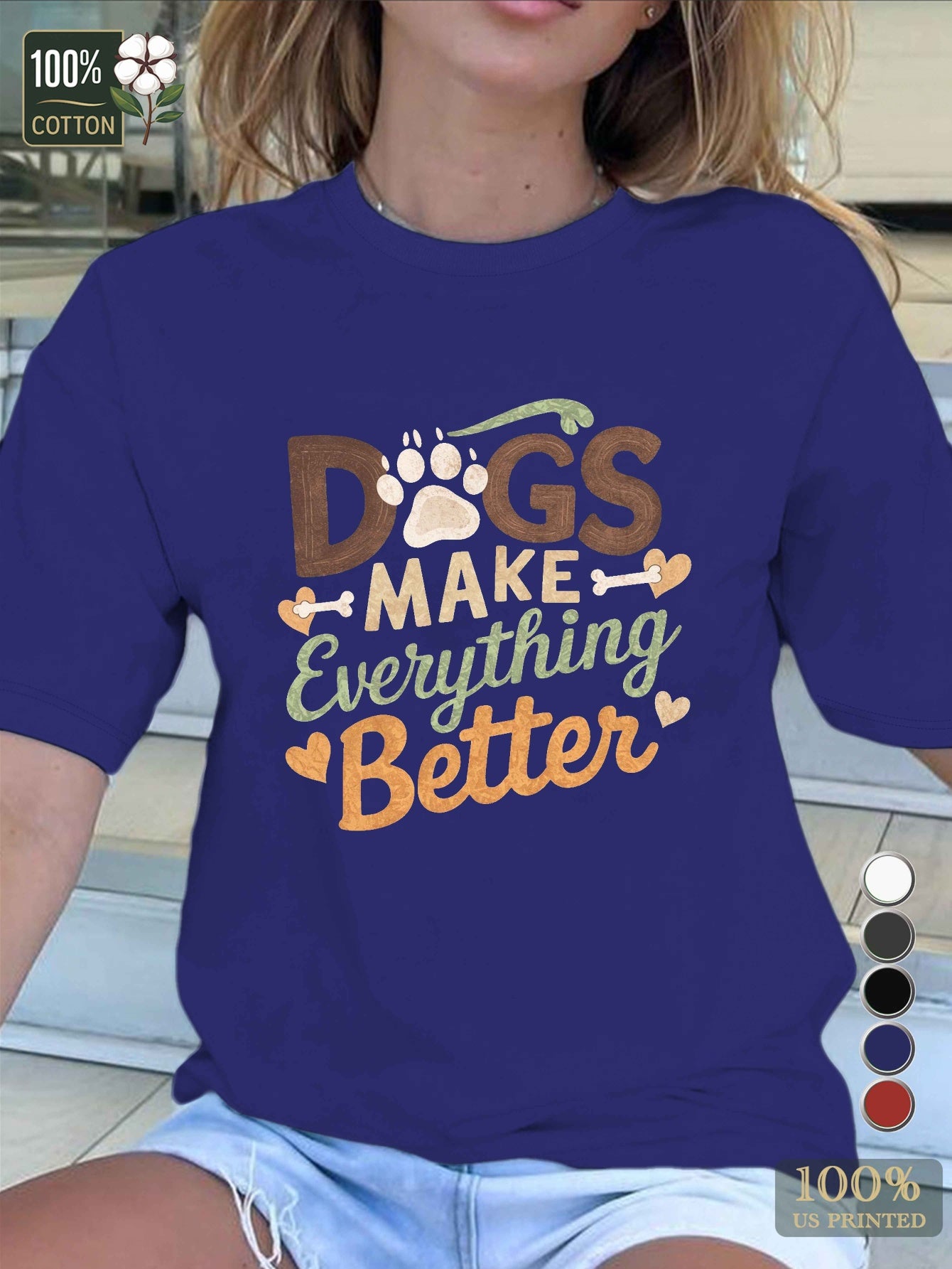 Women's Paw Print Dog Lover T-Shirt - 'Dogs Make Everything Better' Pure, Comfort Fit, Short Sleeve, Round Neck