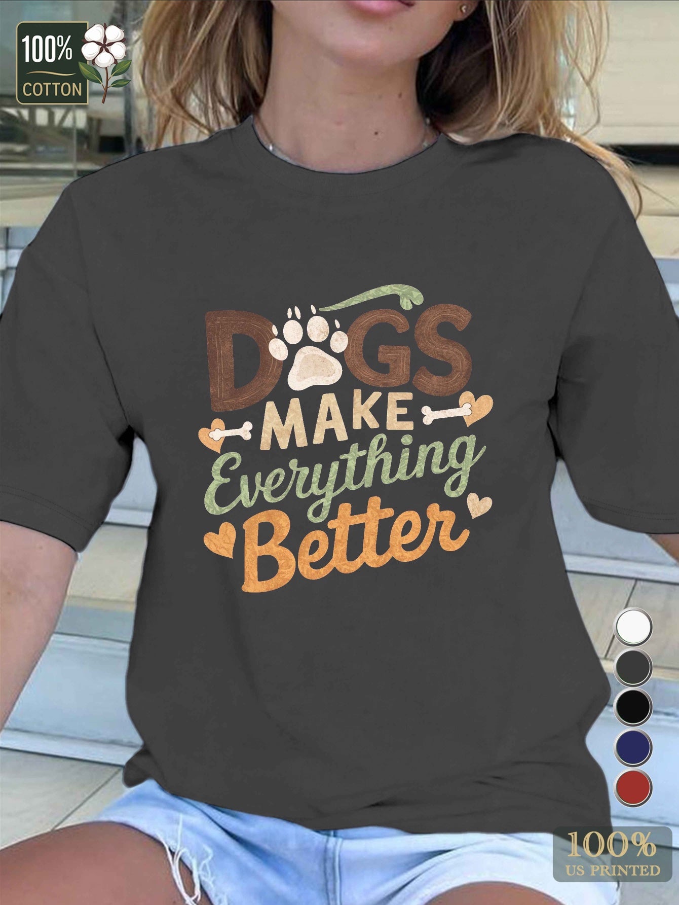 Women's Paw Print Dog Lover T-Shirt - 'Dogs Make Everything Better' Pure, Comfort Fit, Short Sleeve, Round Neck
