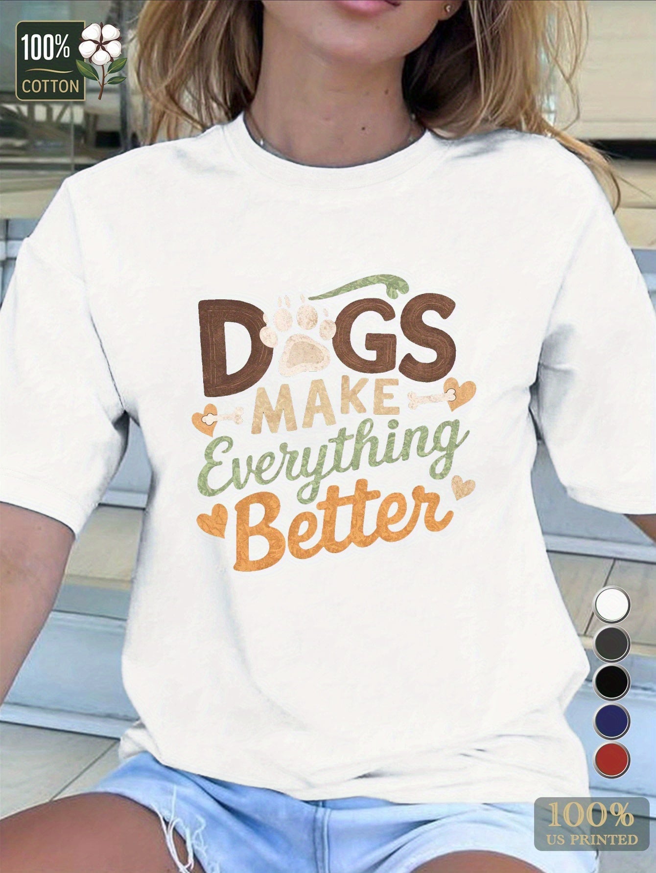 Women's Paw Print Dog Lover T-Shirt - 'Dogs Make Everything Better' Pure, Comfort Fit, Short Sleeve, Round Neck